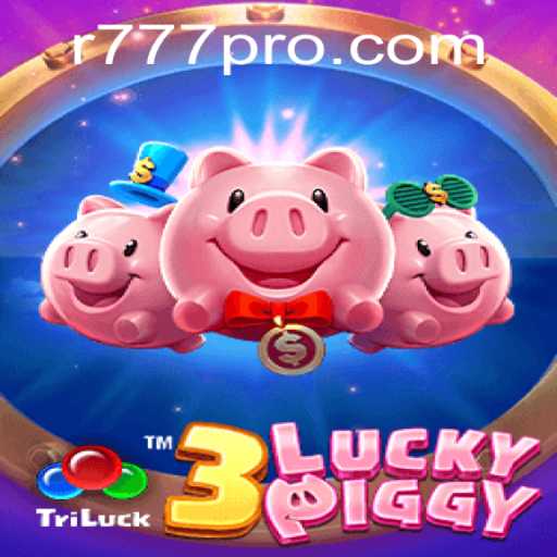 Discover the Excitement of 3LUCKYPIGGY With R777